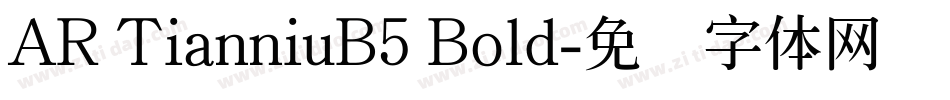 AR TianniuB5 Bold字体转换